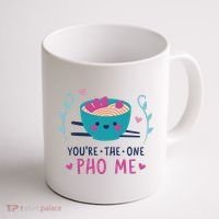 You're The One Pho Me Coffee Mug thumb 1