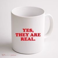 Yes They're Real Funny Saying Coffee Mug thumb 1