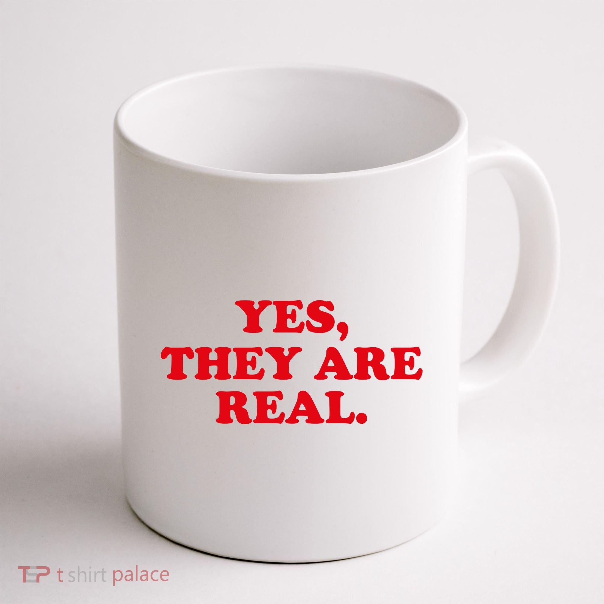 Yes They're Real Funny Saying Coffee Mug