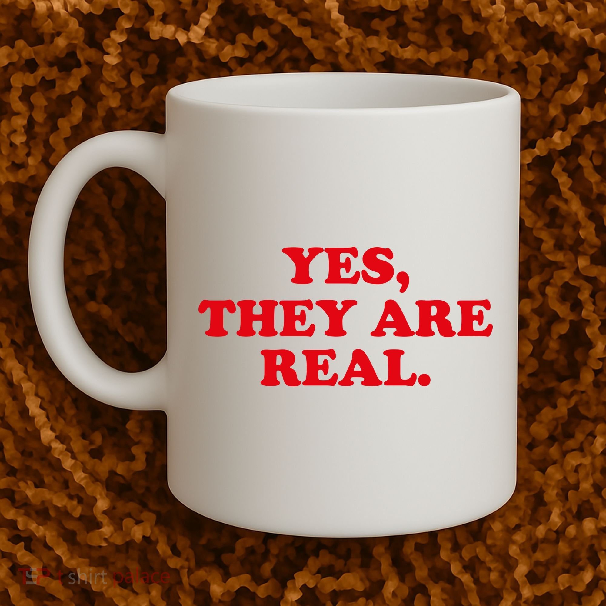 Yes They're Real Funny Saying Coffee Mug