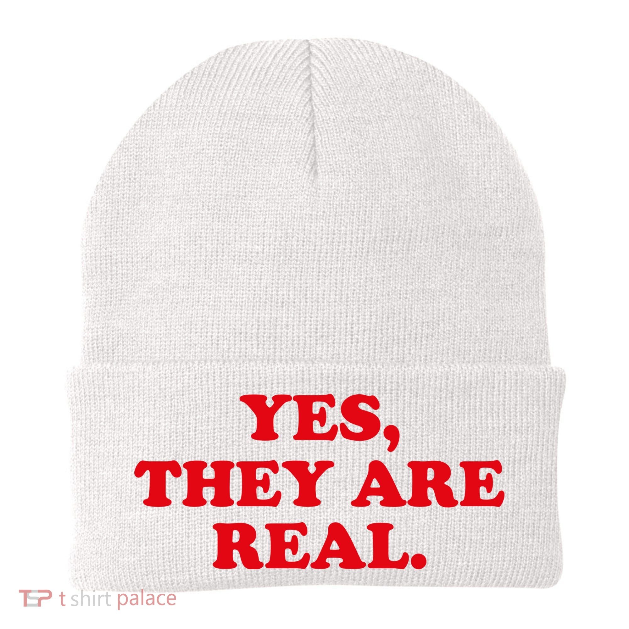 Yes They're Real Funny Saying Beanie