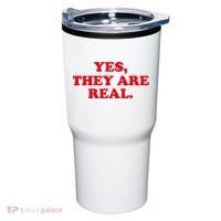 Yes They're Real Funny Saying Tumbler thumb 0
