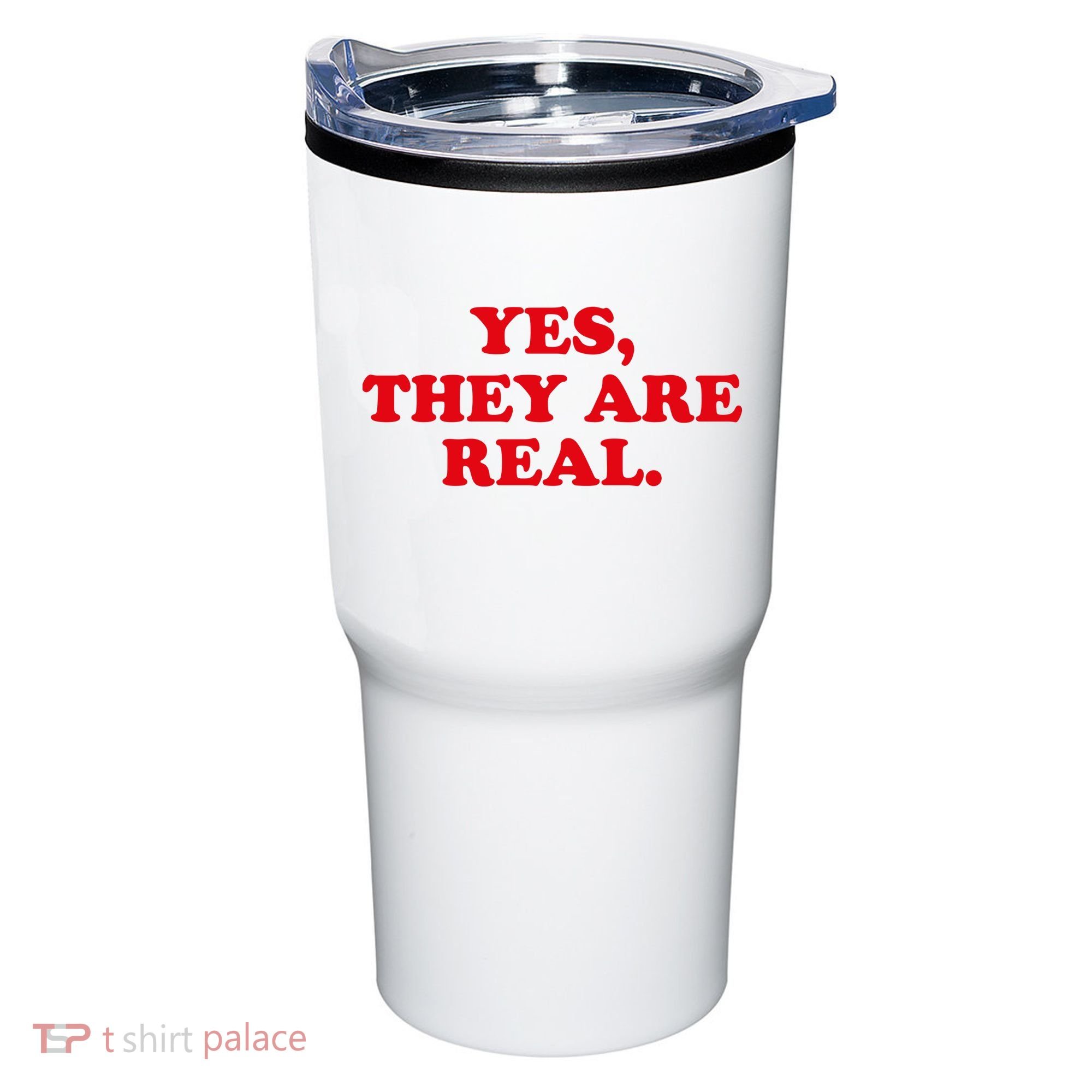 Yes They're Real Funny Saying Tumbler