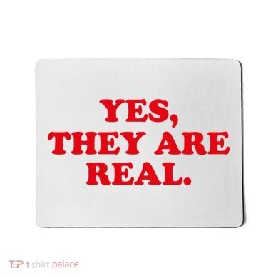Yes They're Real Funny Saying Mousepad