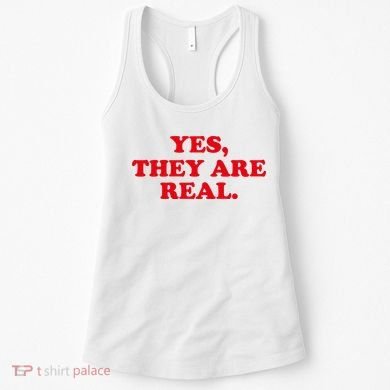 Yes They're Real Funny Saying Women's Tank Top
