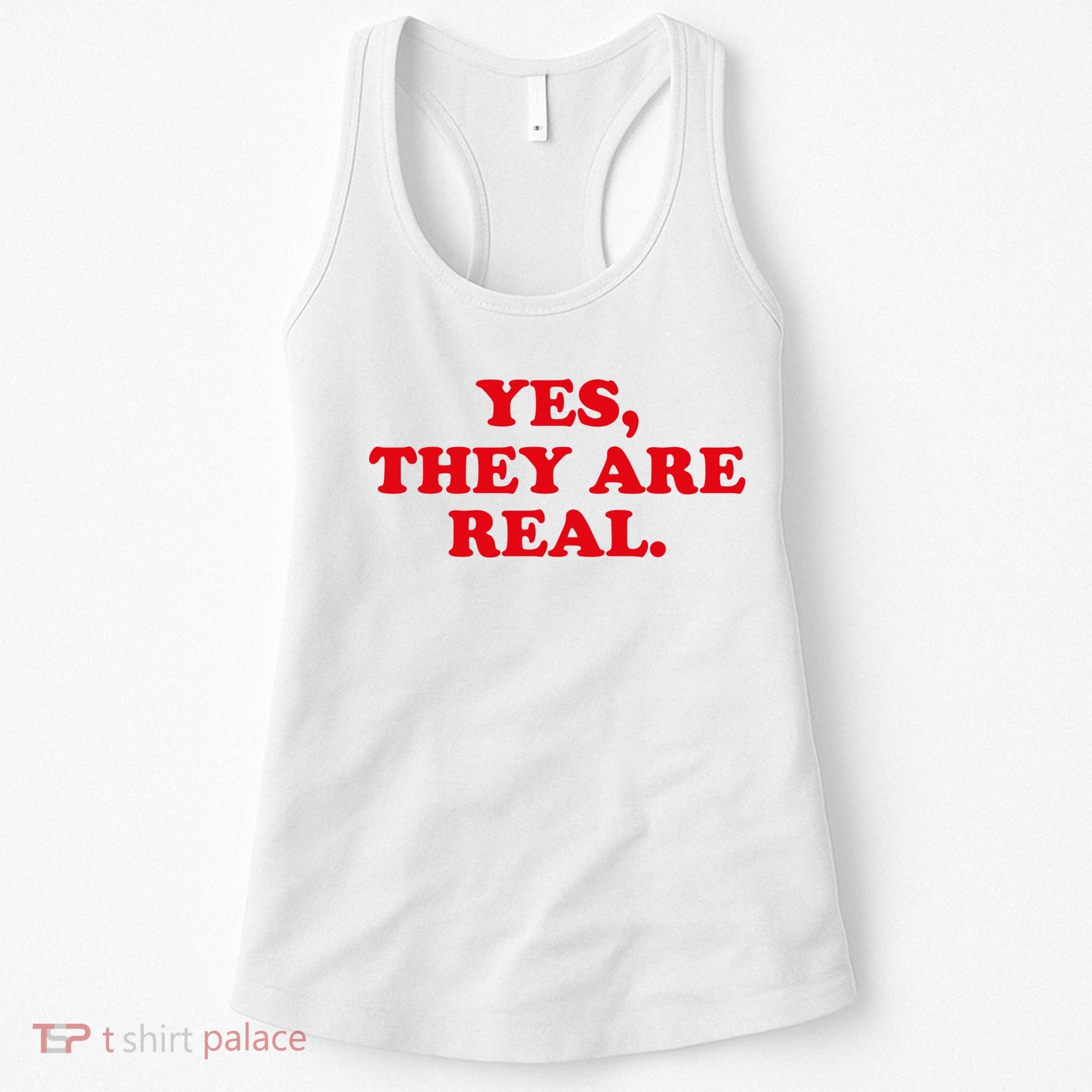 Yes They're Real Funny Saying Women's Tank Top