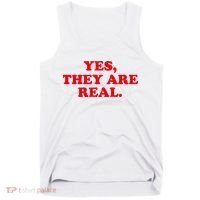 Yes They're Real Funny Saying Tank Top thumb 0