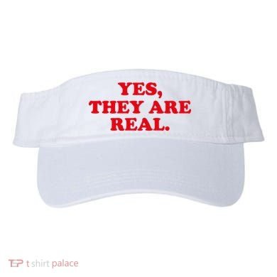 Yes They're Real Funny Saying Visor