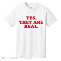 Yes They're Real Funny Saying Kids T-Shirt thumb 0