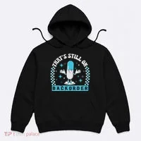 Yeah ThatS Still On Backorder Cool Pharmacy Tech Pharmacist Hoodie thumb 0