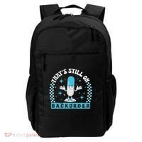 Yeah ThatS Still On Backorder Cool Pharmacy Tech Pharmacist Backpack thumb 0