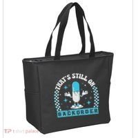 Yeah ThatS Still On Backorder Cool Pharmacy Tech Pharmacist Tote Bag thumb 2