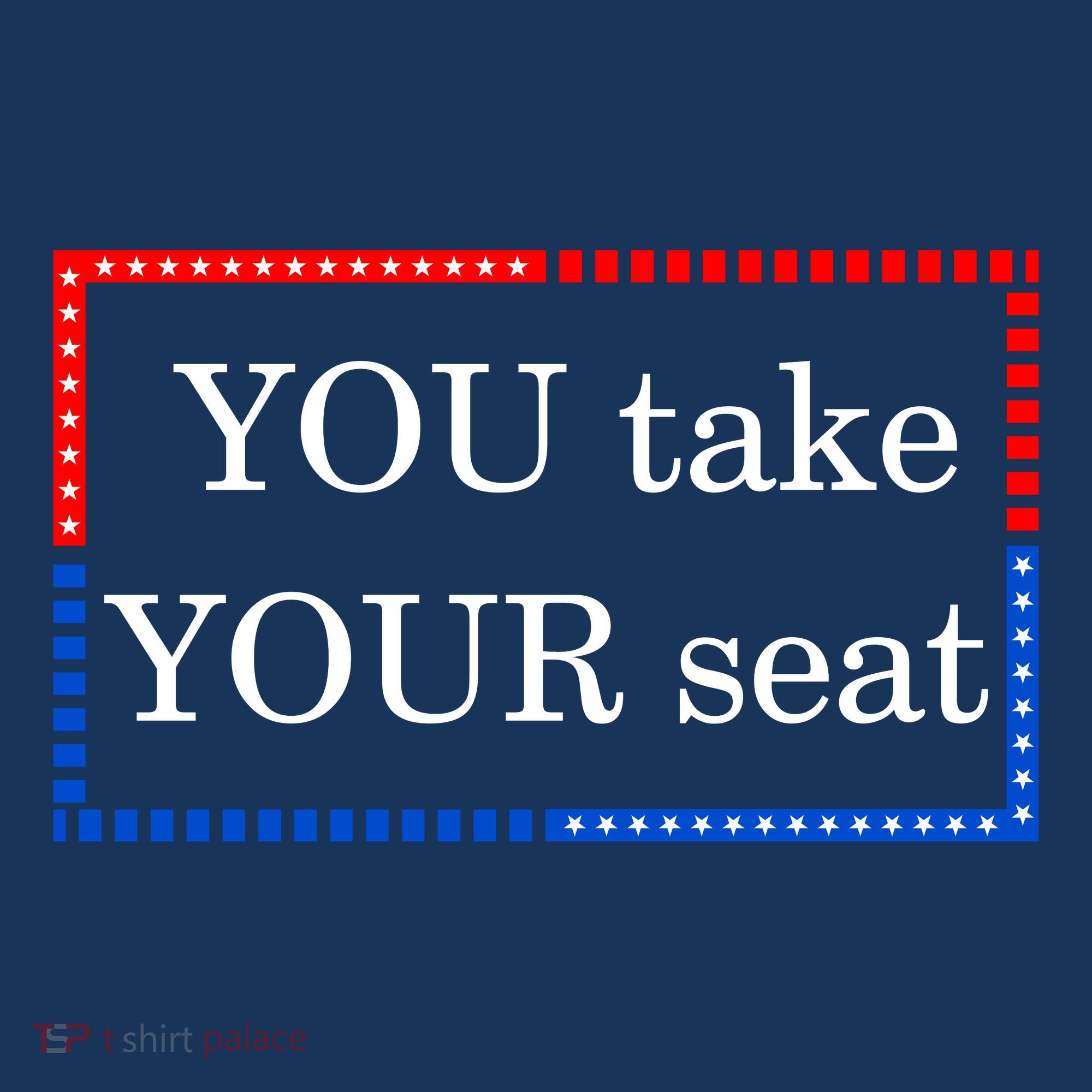 You Take Your Seat Anti Biden's Cue Cards Coaster