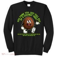 You Think You Just Fell Out Of A Coconut Tree Kalama Harris 2024 Meme Sweatshirt thumb 0