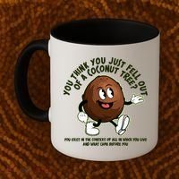 You Think You Just Fell Out Of A Coconut Tree Kalama Harris 2024 Meme Coffee Mug thumb 2