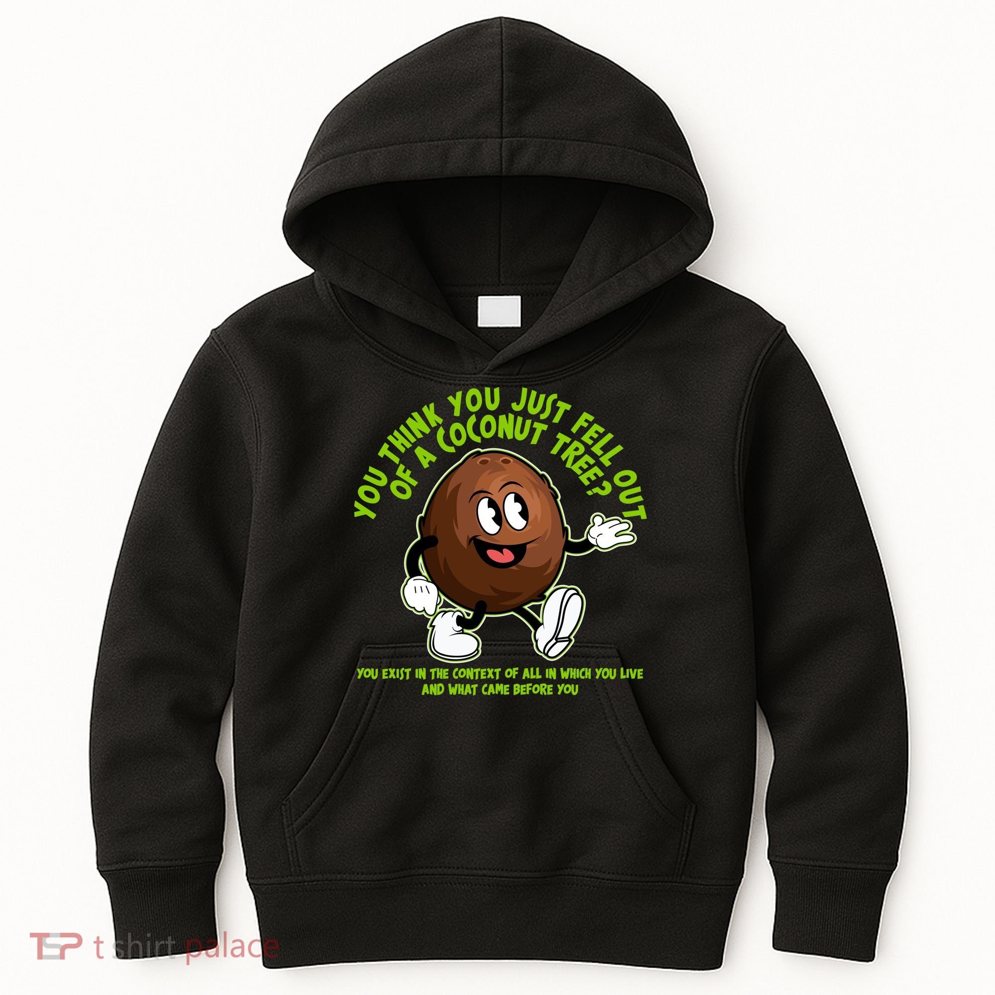 You Think You Just Fell Out Of A Coconut Tree Kalama Harris 2024 Meme Kids Hoodie