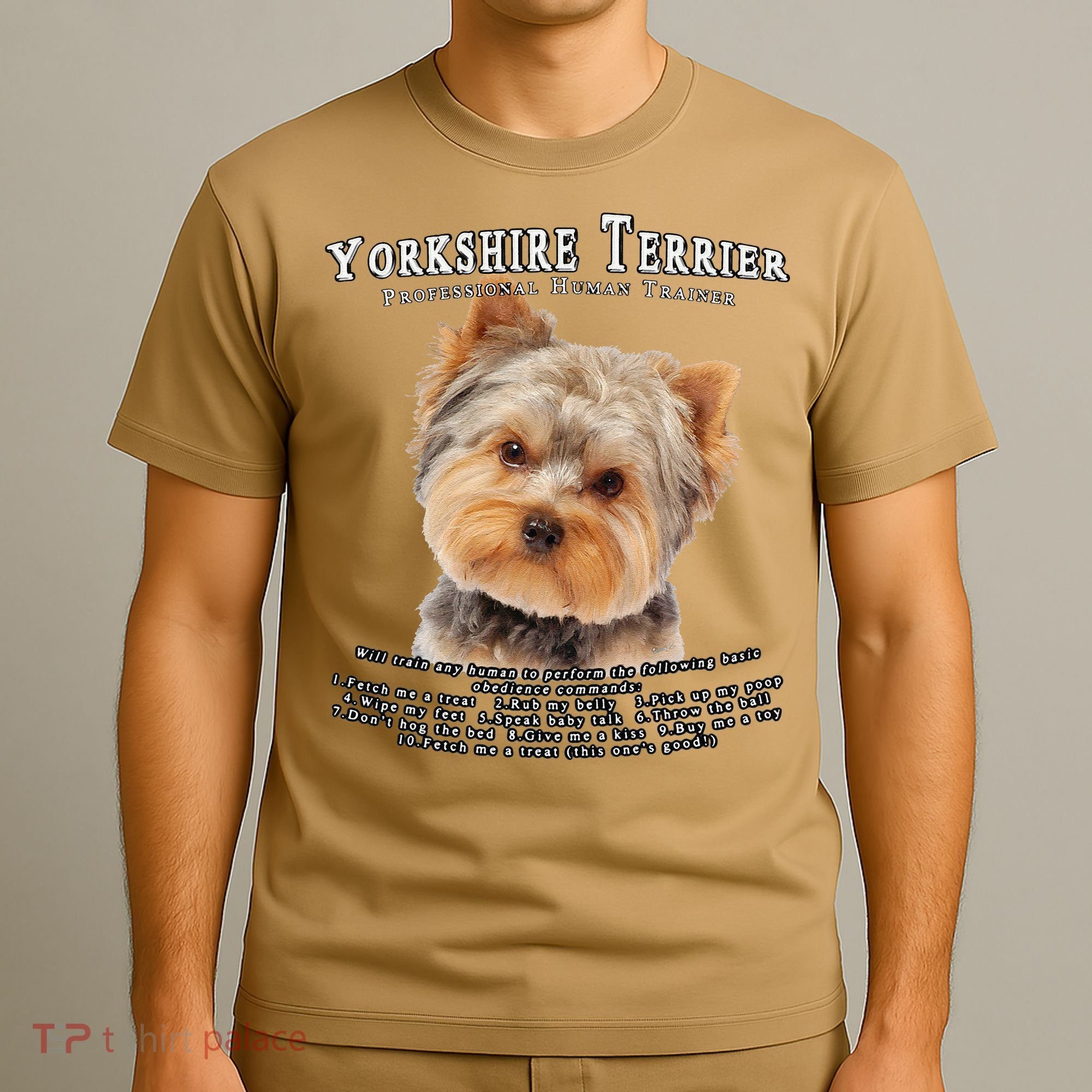 Yorkshire Terrier Yorkie Owner Lover Human Trainer Cute Dog T-Shirt