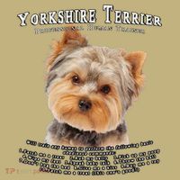 Yorkshire Terrier Yorkie Owner Lover Human Trainer Cute Dog T-Shirt thumb 7