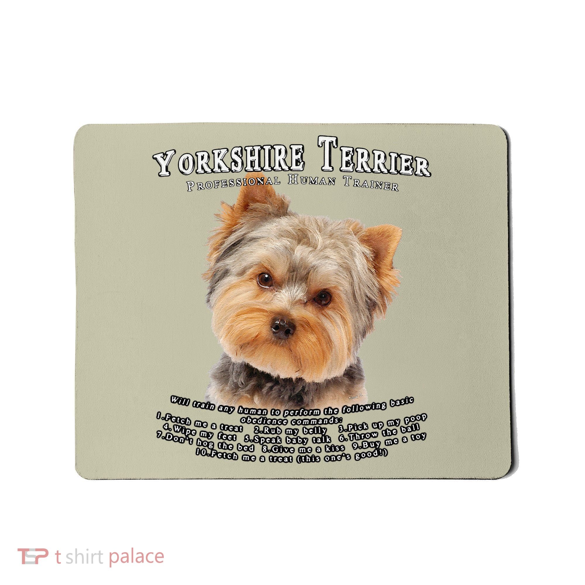 Yorkshire Terrier Yorkie Owner Lover Human Trainer Cute Dog Mousepad