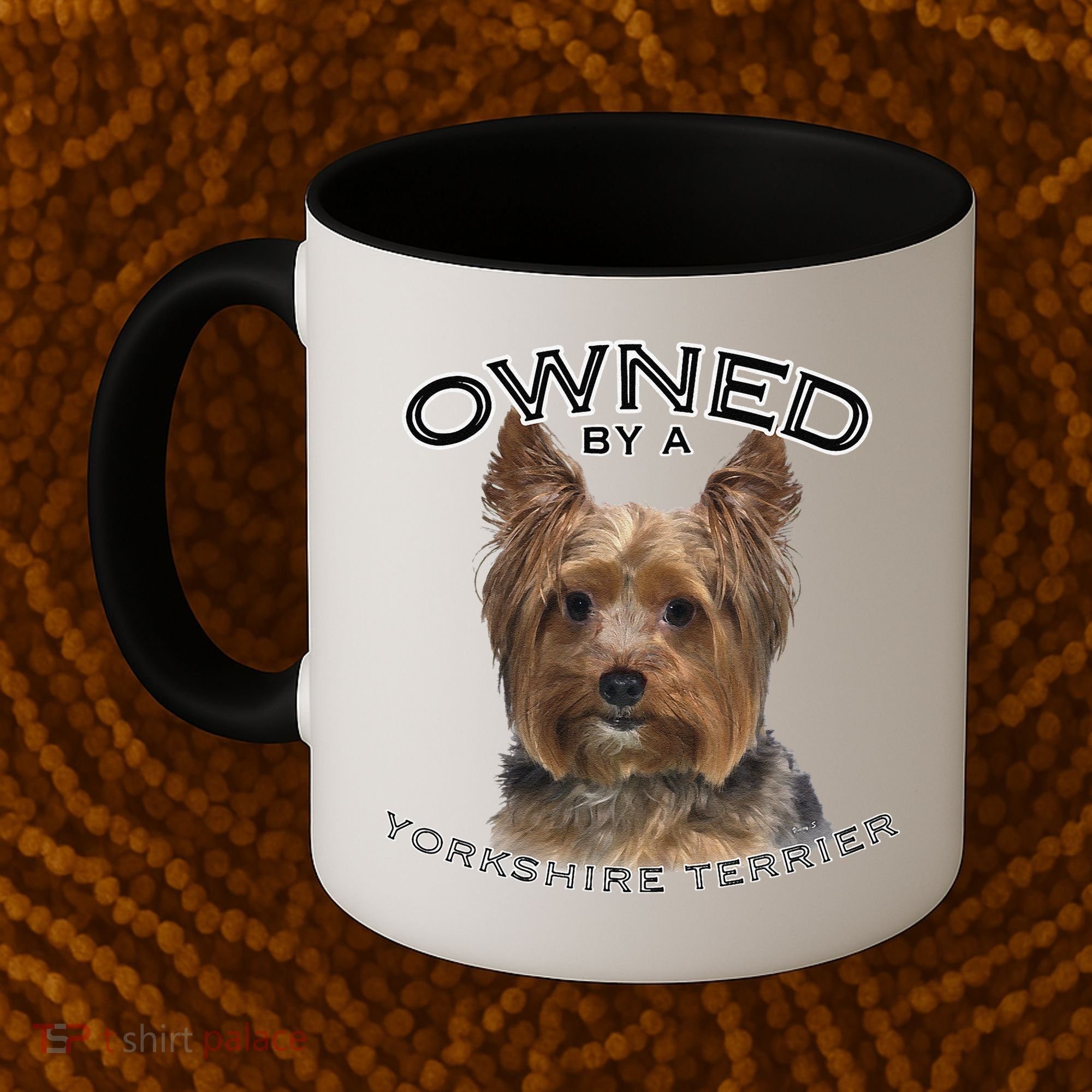 Yorkshire Terrier Yorkie Owner Lover Owned By Cute Dog Coffee Mug