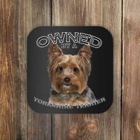 Yorkshire Terrier Yorkie Owner Lover Owned By Cute Dog Coaster thumb 0