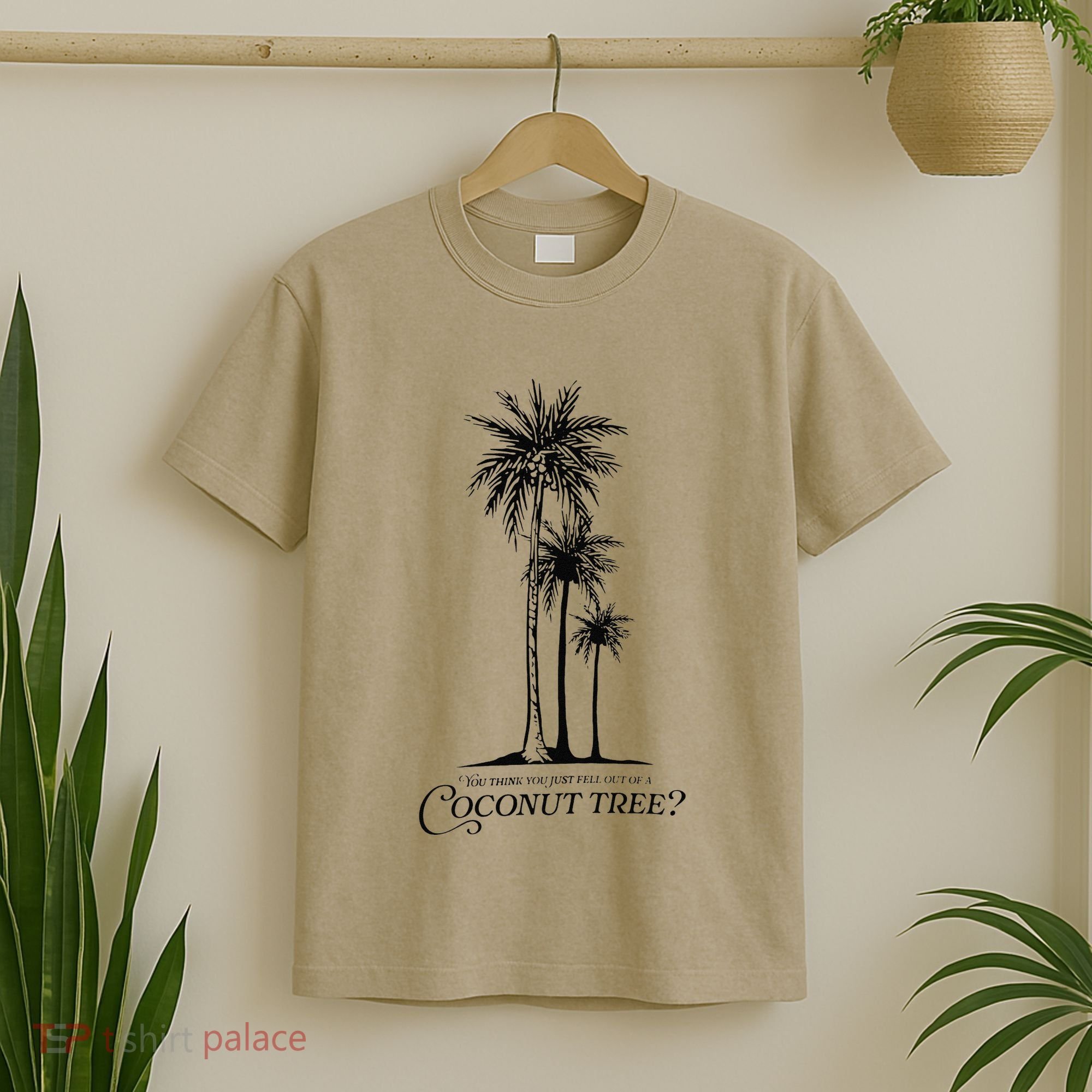 You Think You Just Fell Out Of A Coconut Tree Meme T-Shirt