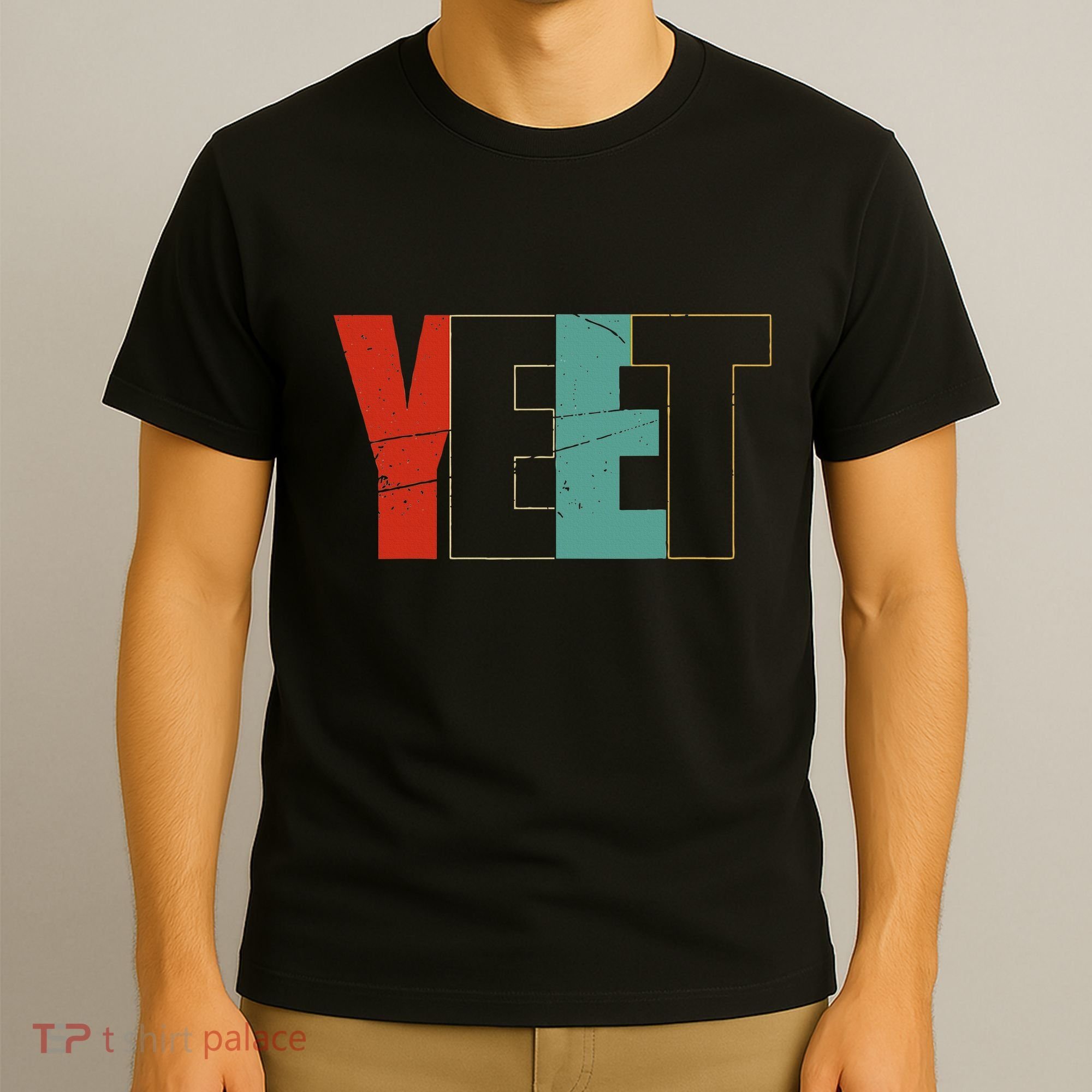 Yeet Trendy Yeeting Meme Slogan Urban Slang T-Shirt