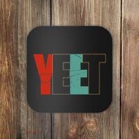 Yeet Trendy Yeeting Meme Slogan Urban Slang Coaster thumb 0
