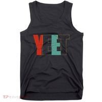 Yeet Trendy Yeeting Meme Slogan Urban Slang Tank Top thumb 0