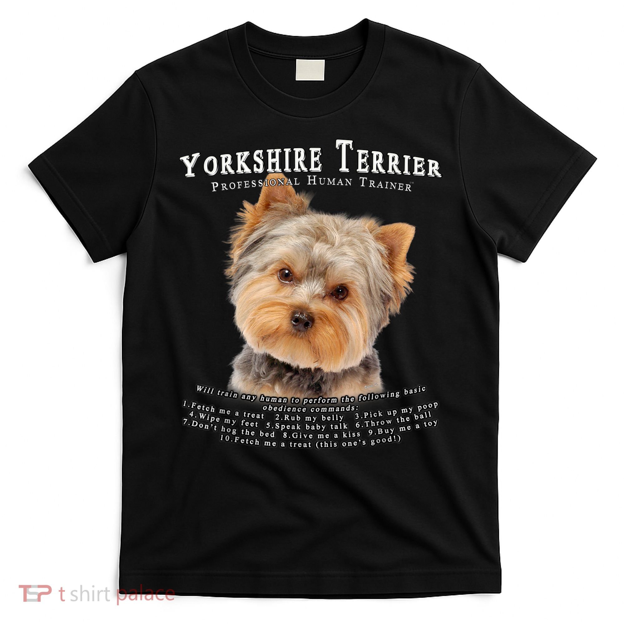 Yorkshire Terrier Yorkie Owner Lover Human Trainer T-Shirt
