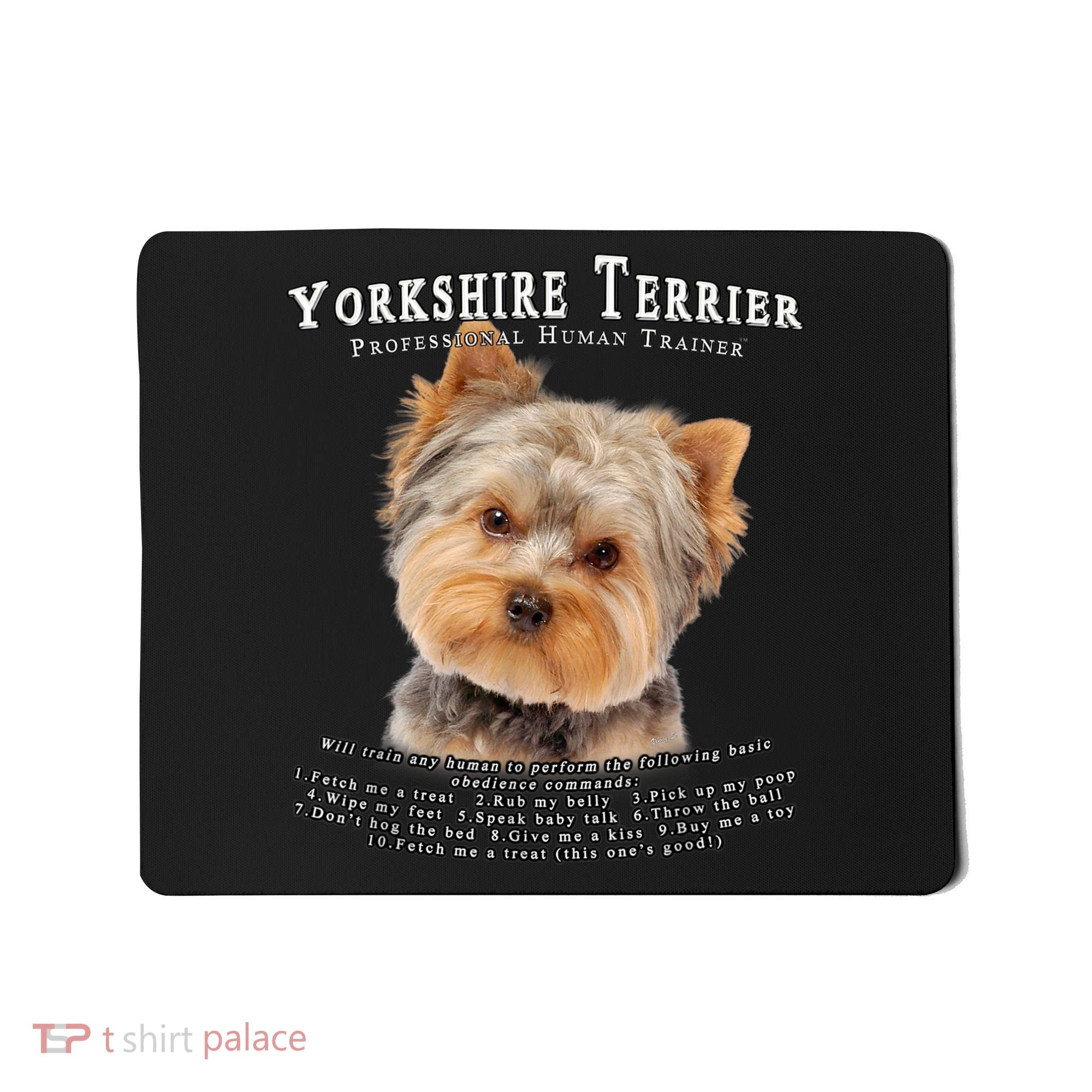 Yorkshire Terrier Yorkie Owner Lover Human Trainer Mousepad