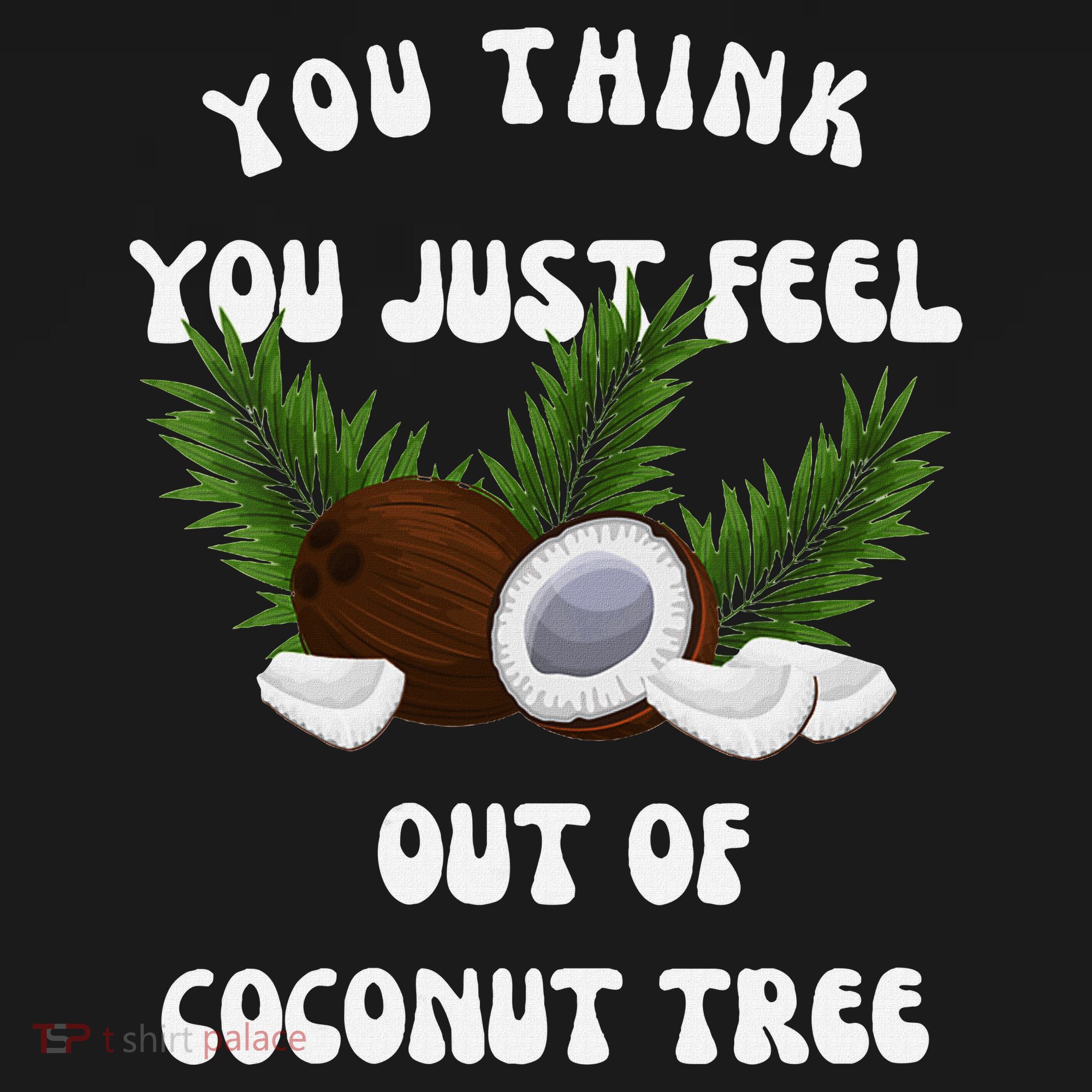 You Think You Just Fell Out Of Coconut Tree V Neck Women's Hoodie