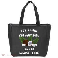 You Think You Just Fell Out Of Coconut Tree V Neck Tote Bag thumb 0