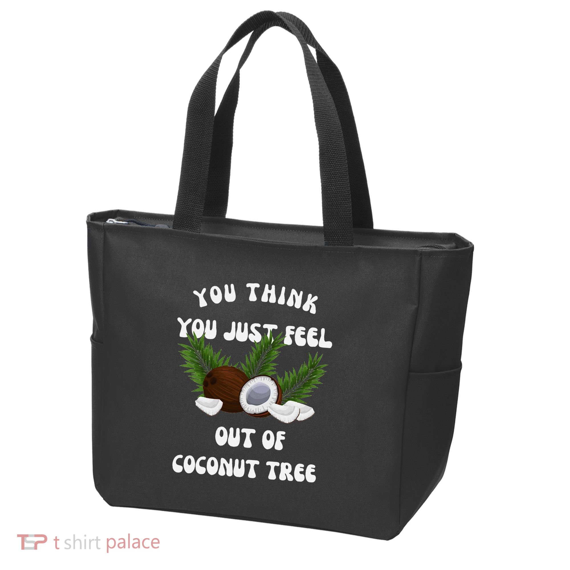 You Think You Just Fell Out Of Coconut Tree V Neck Tote Bag