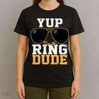 Yup I'm The Ring Dude T-Shirt thumb 4