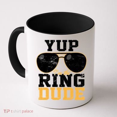 Yup I'm The Ring Dude Coffee Mug