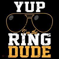 Yup I'm The Ring Dude Ornament thumb 1