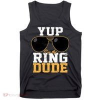 Yup I'm The Ring Dude Tank Top thumb 0