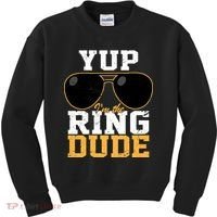 Yup I'm The Ring Dude Kids Sweatshirt thumb 0