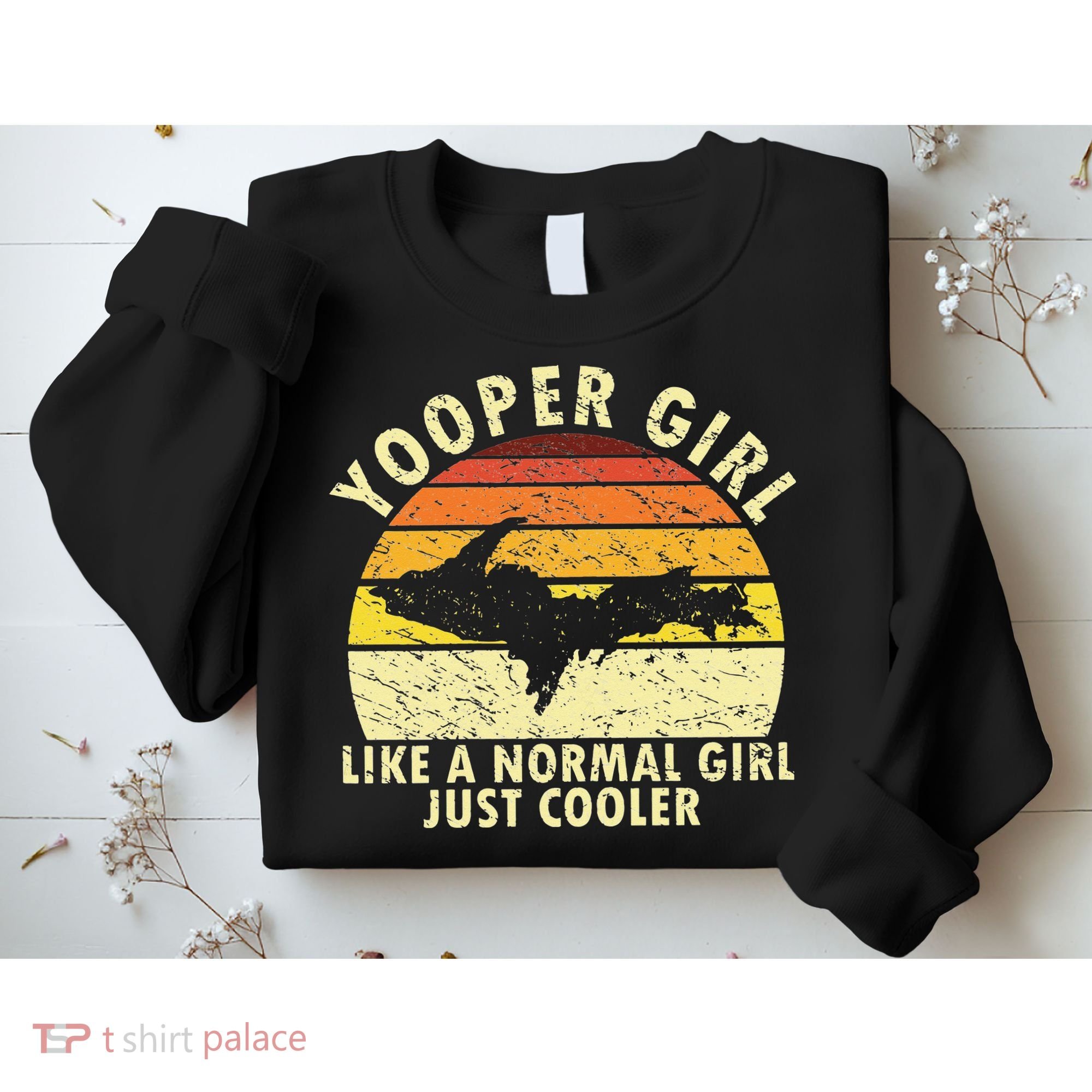 Yooper Upper Peninsula Retro Upper Michigan Sweatshirt