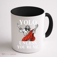 YOLO Unless You Are Me Funny Easter Jesus Coffee Mug thumb 1