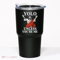 YOLO Unless You Are Me Funny Easter Jesus Tumbler thumb 0