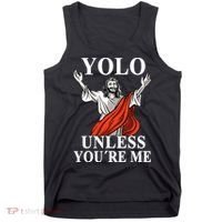 YOLO Unless You Are Me Funny Easter Jesus Tank Top thumb 0
