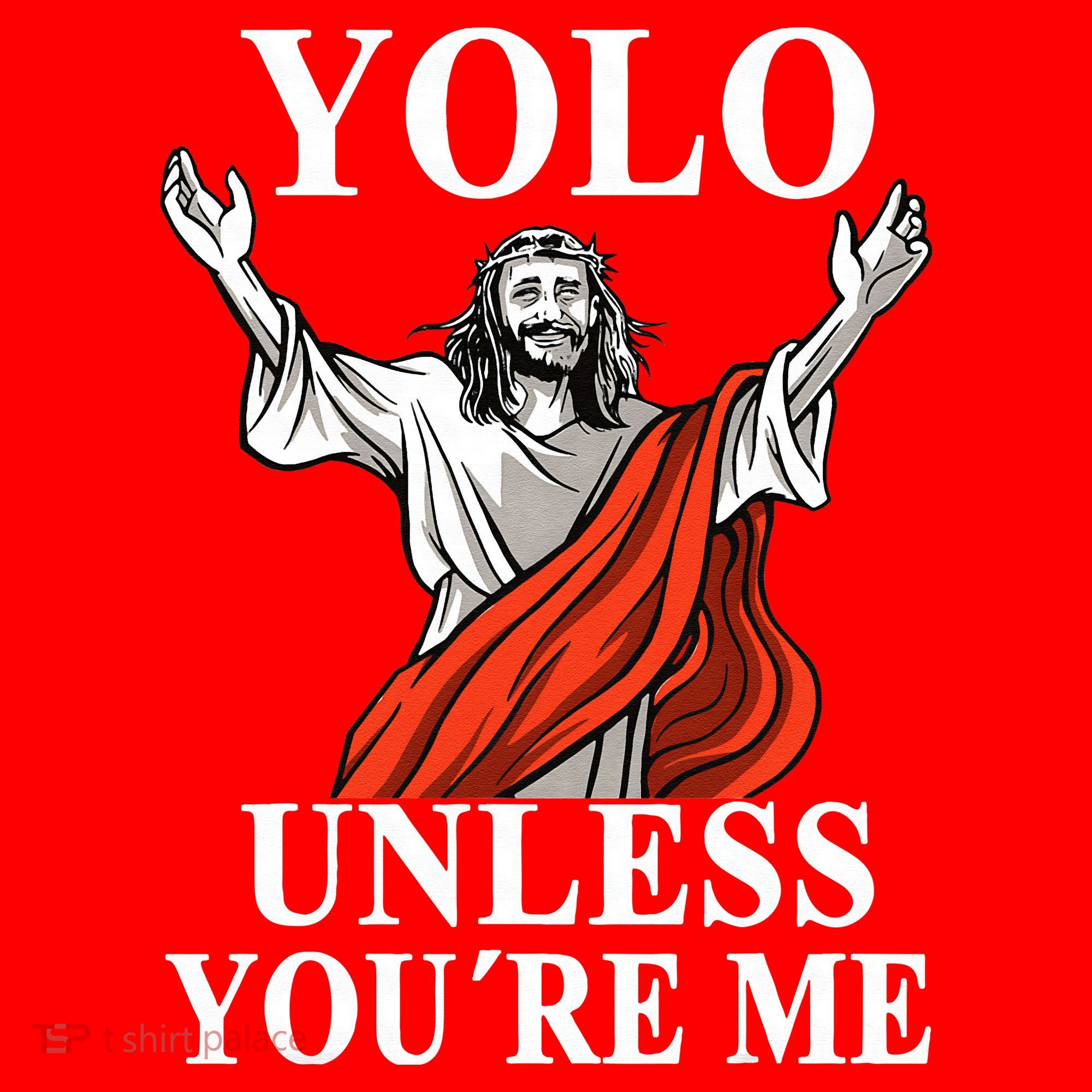 YOLO Unless You Are Me Funny Easter Jesus Santa Hat