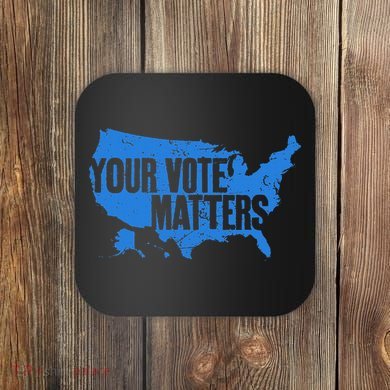 Your Vote Matters Blue Map Coaster