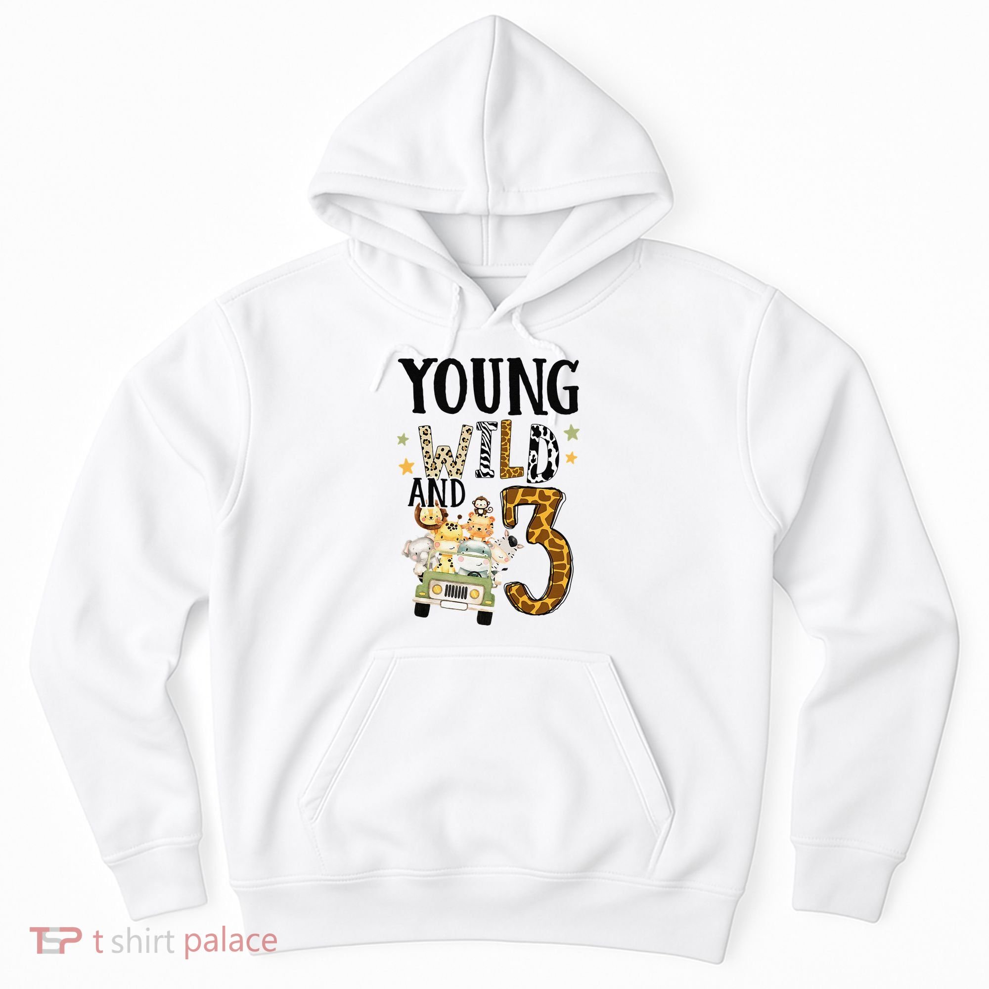 Young Wild & 3 Safari Wild Child 3rd Birthday Third Bday Hoodie