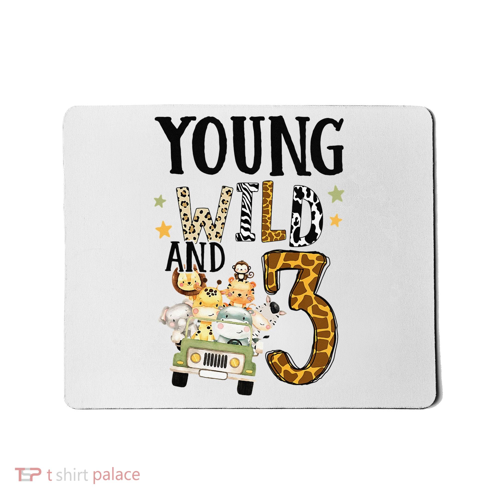 Young Wild & 3 Safari Wild Child 3rd Birthday Third Bday Mousepad