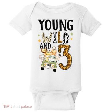 Young Wild & 3 Safari Wild Child 3rd Birthday Third Bday Baby Bodysuit