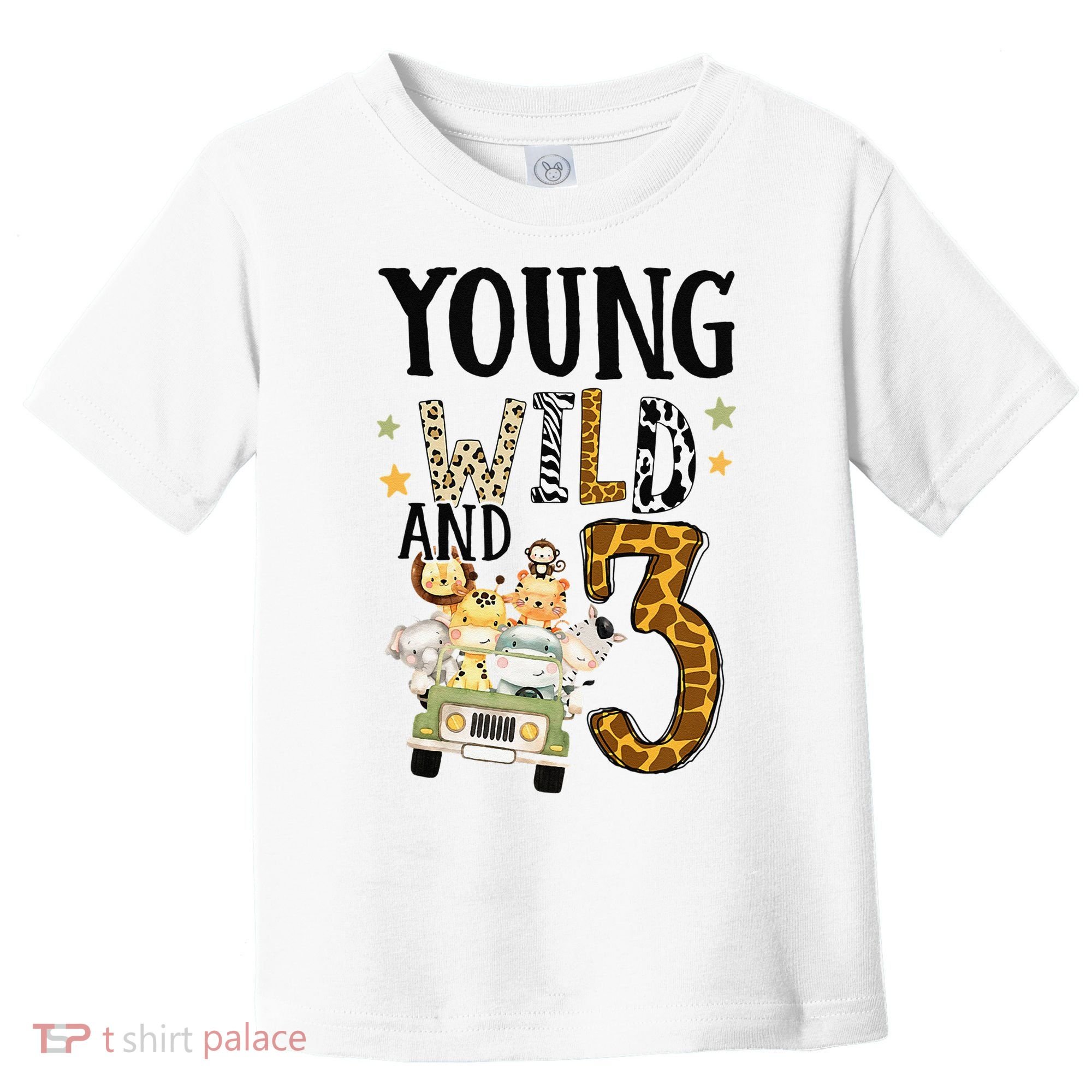 Young Wild & 3 Safari Wild Child 3rd Birthday Third Bday Toddler T-Shirt