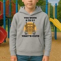 You Work 9 To 5 That's Cute Funny Trucker Kids Hoodie thumb 2